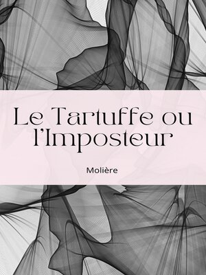 cover image of Le Tartuffe ou l'Imposteur